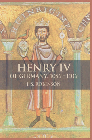Henry IV of Germany 1056–1106