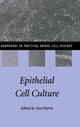 Book cover of: Epithelial Cell Culture