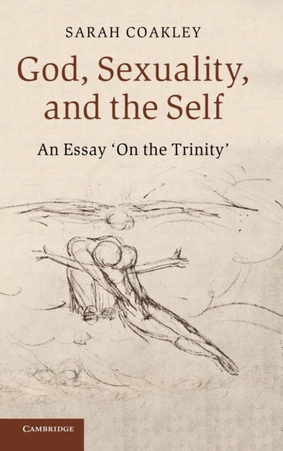 Book cover of: God, Sexuality, and the Self. By: Sarah Coakley
