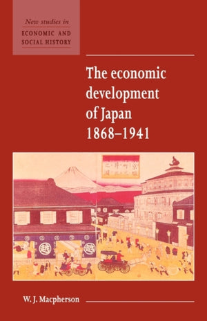Economic Development of Japan 1868-1941