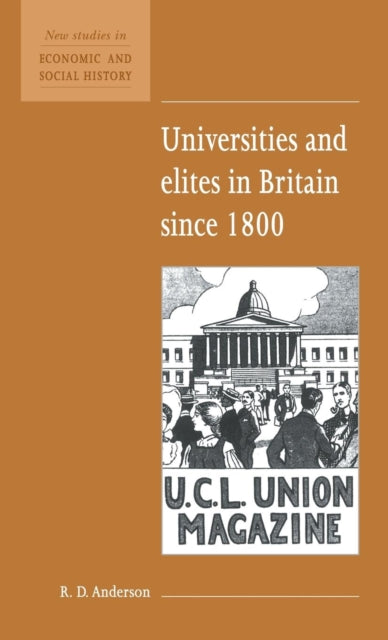 Book cover of: Universities and Elites in Britain since 1800