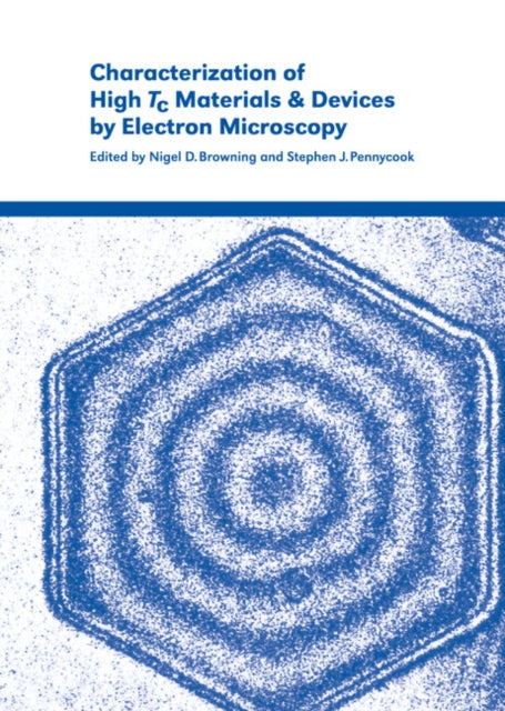 Book cover of: Characterization of High Tc Materials and Devices by Electron Microscopy