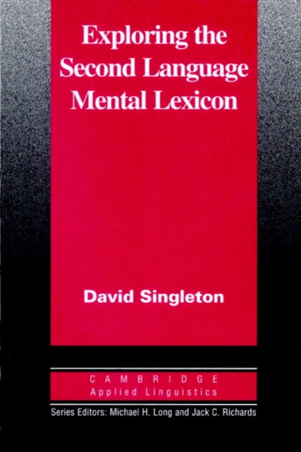 Book cover of: Exploring the Second Language Mental Lexicon