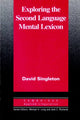 Book cover of: Exploring the Second Language Mental Lexicon