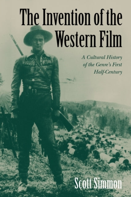 Book cover of: Invention of the Western Film