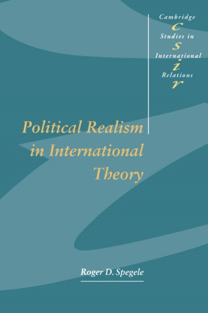 Book cover of: Political Realism in International Theory