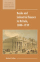 Book cover of: Banks and Industrial Finance in Britain, 1800–1939