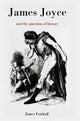 Book cover of: James Joyce and the Question of History. By: James Fairhall