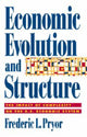 Book cover of: Economic Evolution and Structure. By: Pryor, Frederic L.