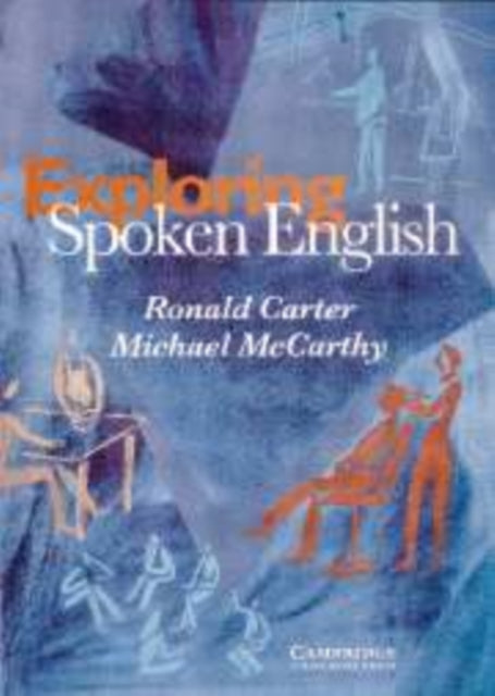 Book cover of: Exploring Spoken English