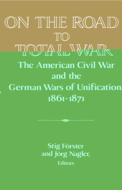 Book cover of: On the Road to Total War
