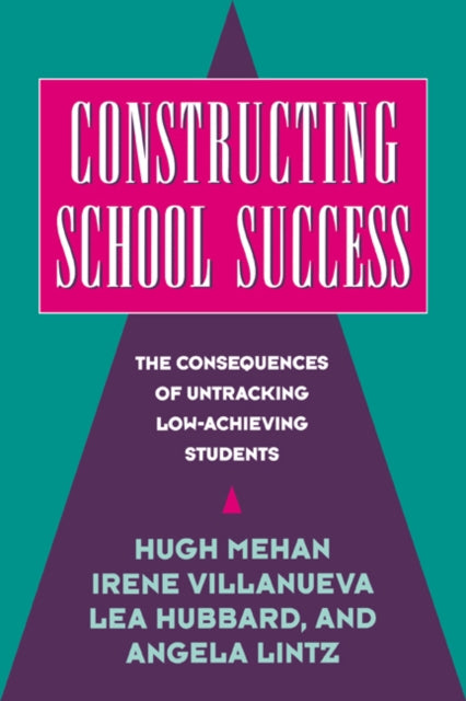 Book cover of: Constructing School Success. By: Hugh Mehan