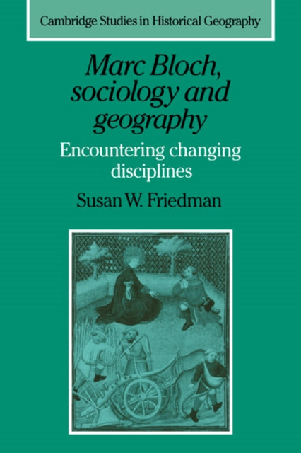 Book cover of: Marc Bloch, Sociology and Geography