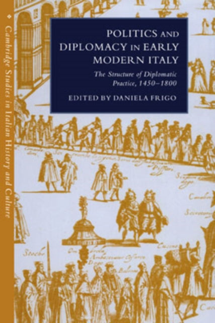 Book cover of: Politics and Diplomacy in Early Modern Italy