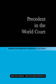 Book cover of: Precedent in the World Court