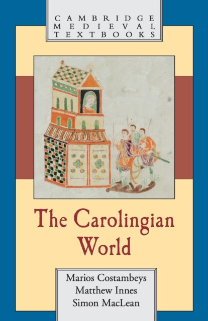 Book cover of: Carolingian World. By: Marios Costambeys