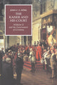 Book cover of: Kaiser and his Court. By: John C. G. Röhl