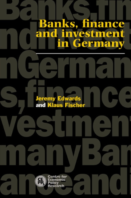 Book cover of: Banks, Finance and Investment in Germany. By: Jeremy Edwards