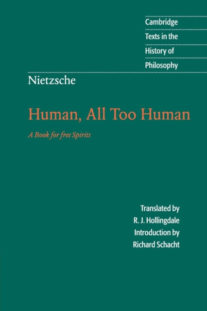 Book cover of: Nietzsche: Human, All Too Human