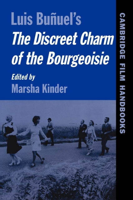 Book cover of: Bunuel's The Discreet Charm of the Bourgeoisie. By: Marsha Kinder