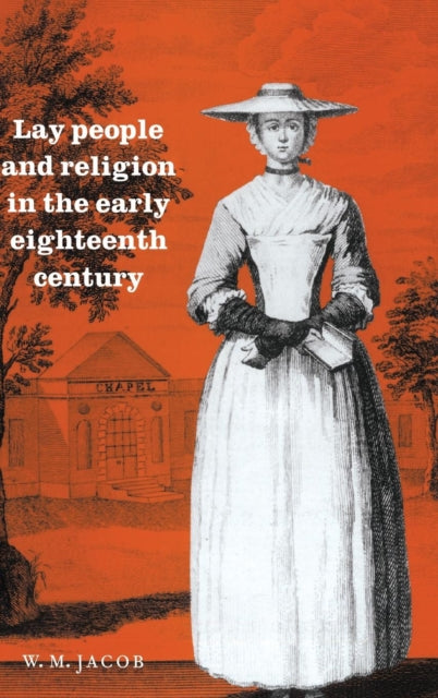 Book cover of: Lay People and Religion in the Early Eighteenth Century