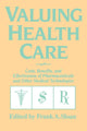 Book cover of: Valuing Health Care. By: Frank A. Sloan