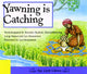 Book cover of: Yawning is Catching (English)