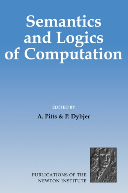 Book cover of: Semantics and Logics of Computation