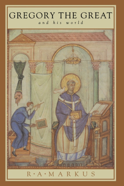Book cover of: Gregory the Great and his World