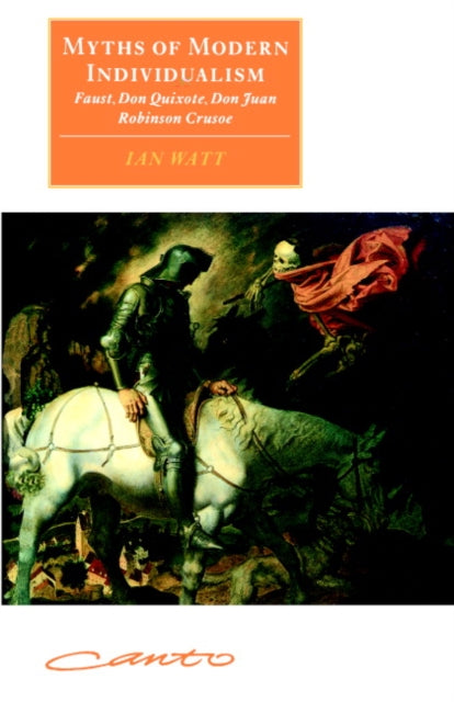 Book cover of: Myths of Modern Individualism. By: Ian Watt