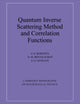 Book cover of: Quantum Inverse Scattering Method and Correlation Functions. By: V. E. Korepin