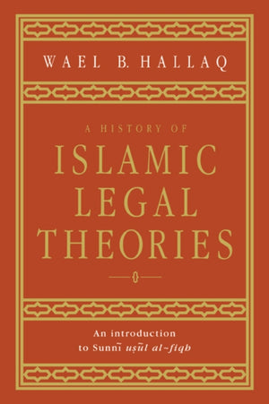 History of Islamic Legal Theories