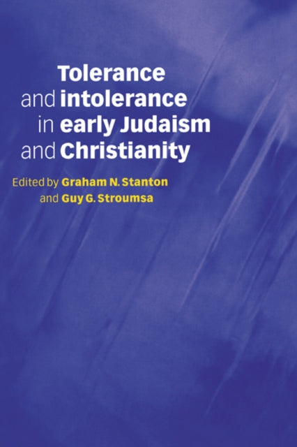 Book cover of: Tolerance and Intolerance in Early Judaism and Christianity