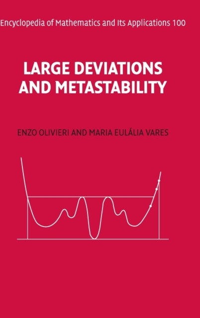 Book cover of: Large Deviations and Metastability. By: Enzo Olivieri