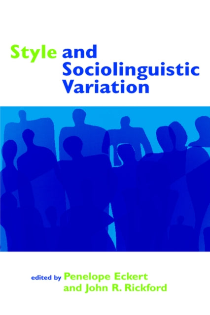 Book cover of: Style and Sociolinguistic Variation