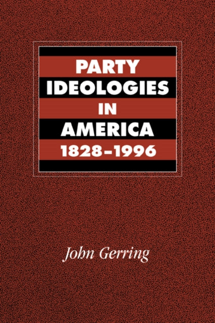 Book cover of: Party Ideologies in America, 1828-1996