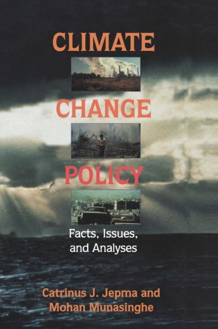 Book cover of: Climate Change Policy. By: Catrinus J. Jepma