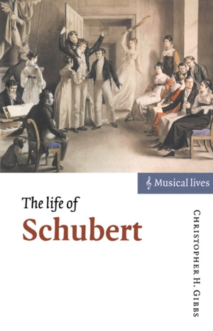Life of Schubert
