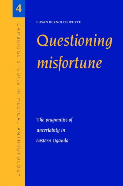 Book cover of: Questioning Misfortune. By: Susan Reynolds Whyte