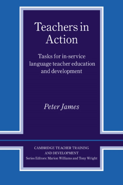 Book cover of: Teachers in Action