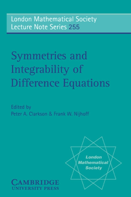 Book cover of: Symmetries and Integrability of Difference Equations