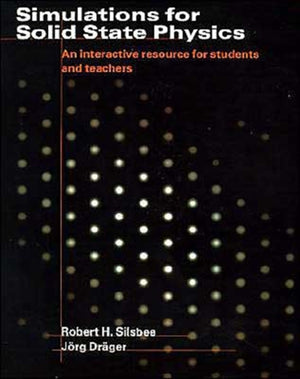 Simulations for Solid State Physics Paperback without CD-ROM