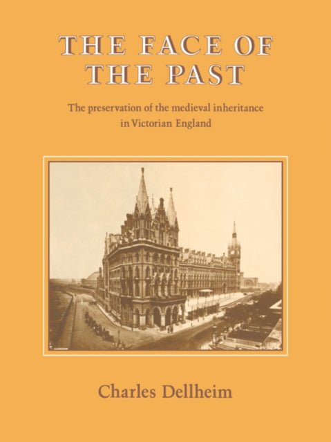 Book cover of: Face of the Past. By: Charles Dellheim