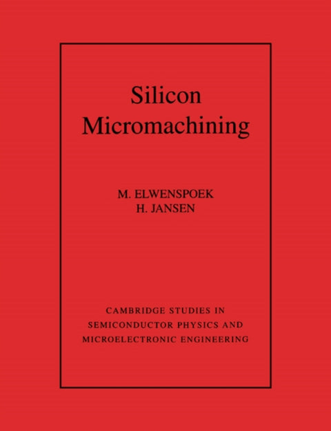 Silicon Micromachining