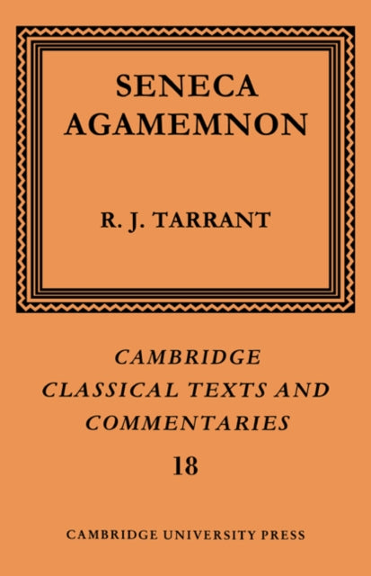 Book cover of: Seneca: Agamemnon