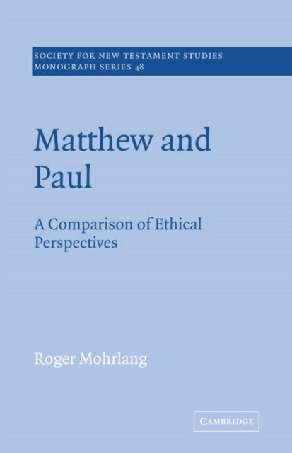 Book cover of: Matthew and Paul. By: Roger Mohrlang