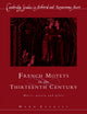 Book cover of: French Motets in the Thirteenth Century