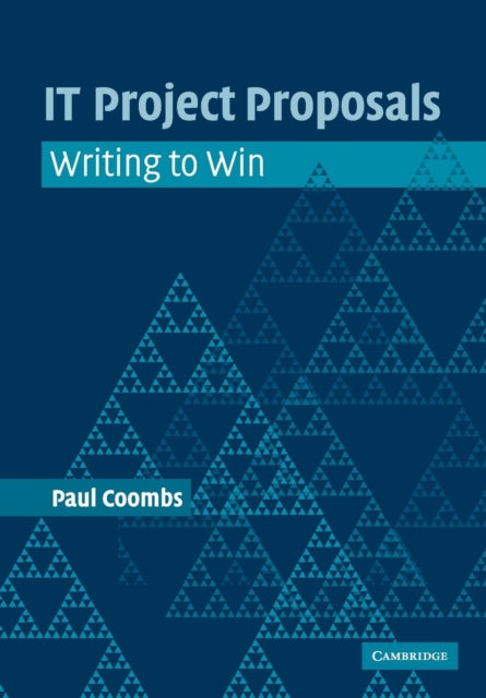 Book cover of: IT Project Proposals. By: Paul Coombs