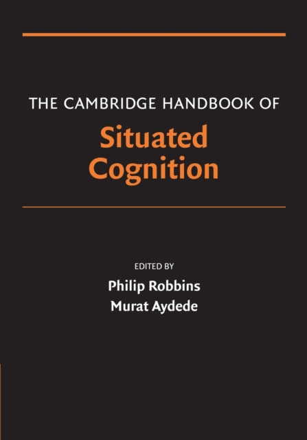 Book cover of: Cambridge Handbook of Situated Cognition