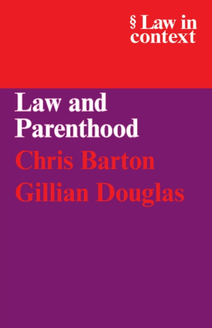Book cover of: Law and Parenthood. By: Chris Barton